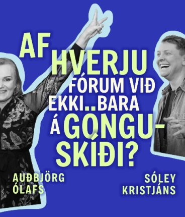 Af hverju förum við ekki bara á gönguskíði - Uppistand